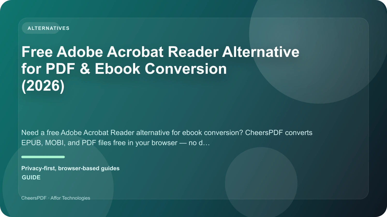 Free Adobe Acrobat Reader Alternative for PDF & Ebook Conversion (2026)