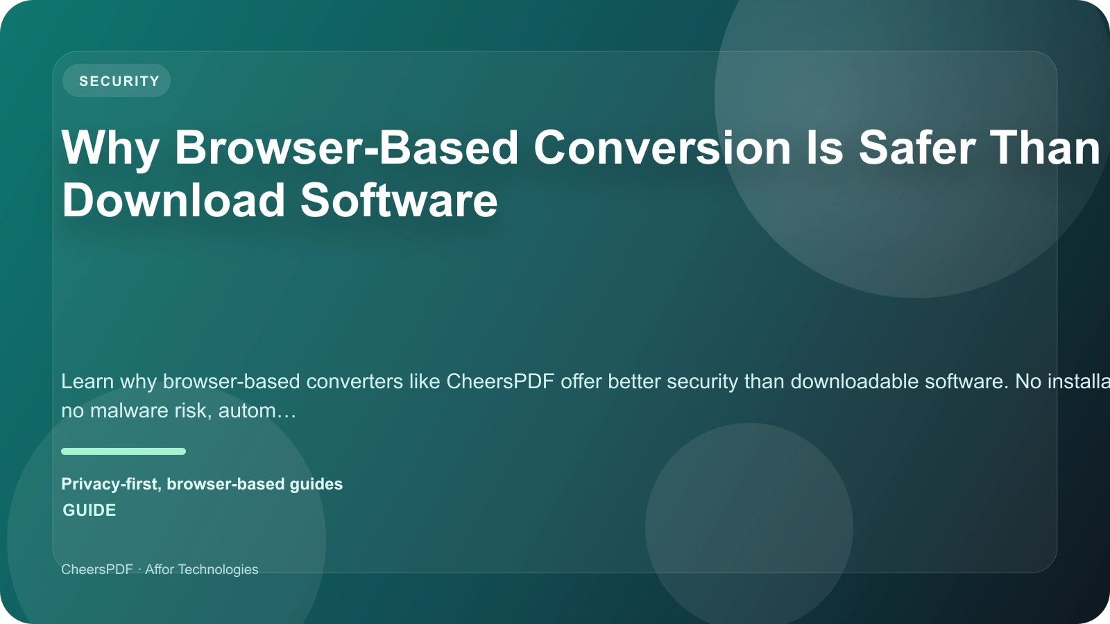 Why Browser-Based Conversion Is Safer Than Download Software