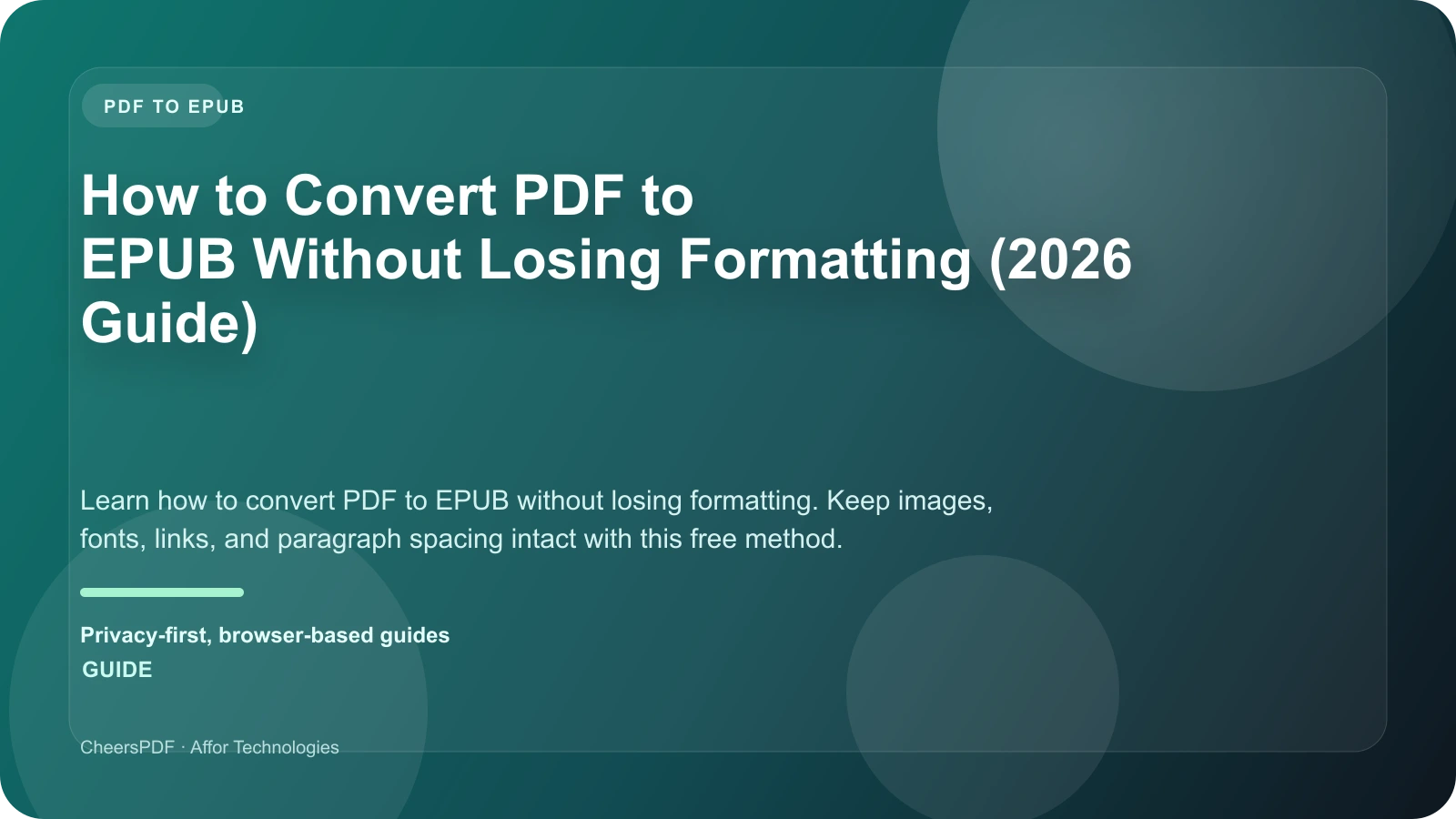 How to Convert PDF to EPUB Without Losing Formatting (2026 Guide)