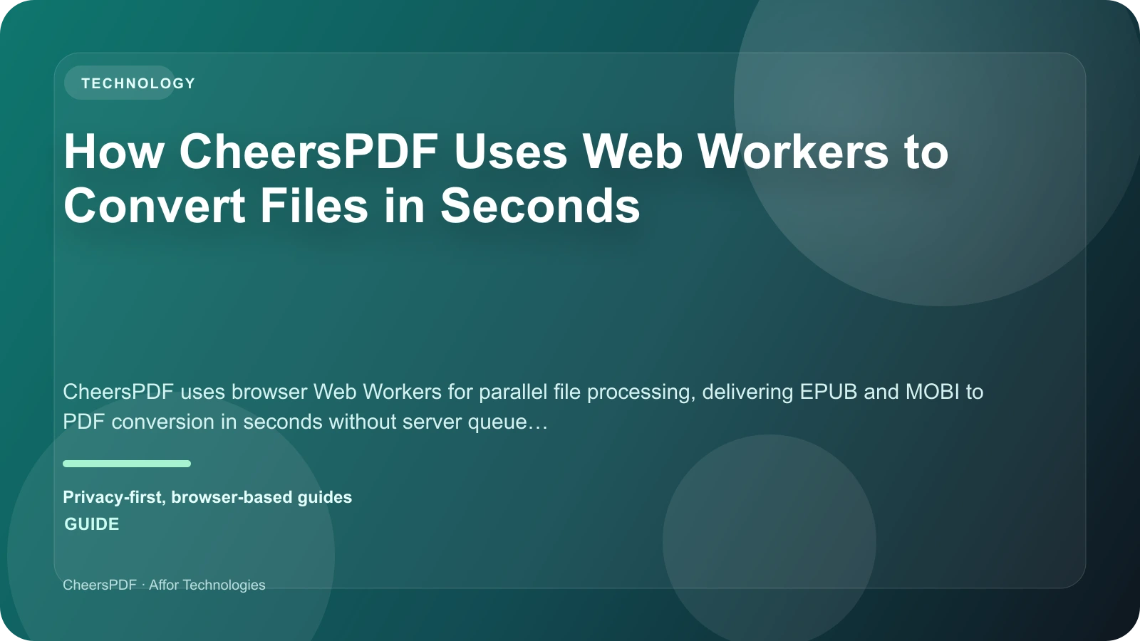 How CheersPDF Uses Web Workers to Convert Files in Seconds