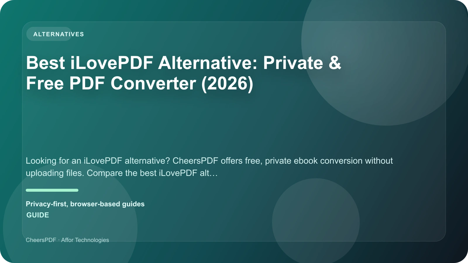 Best iLovePDF Alternative: Private & Free PDF Converter (2026)